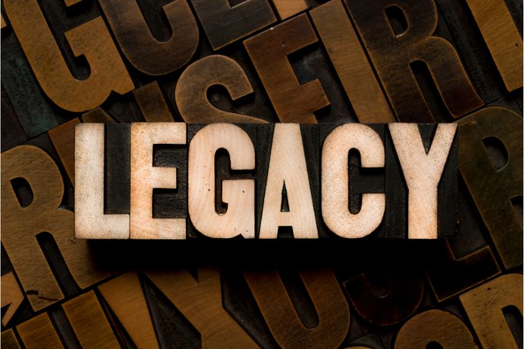 A Strategy for Lasting Legacy
